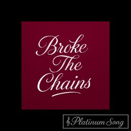 Broke The Chains