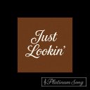 I'm Just Lookin
