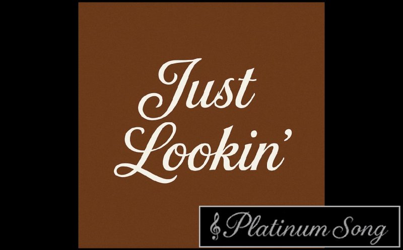 I'm Just Lookin
