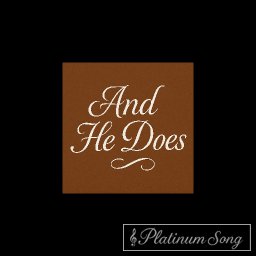 And He Does